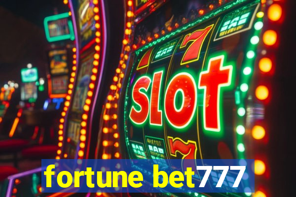 fortune bet777